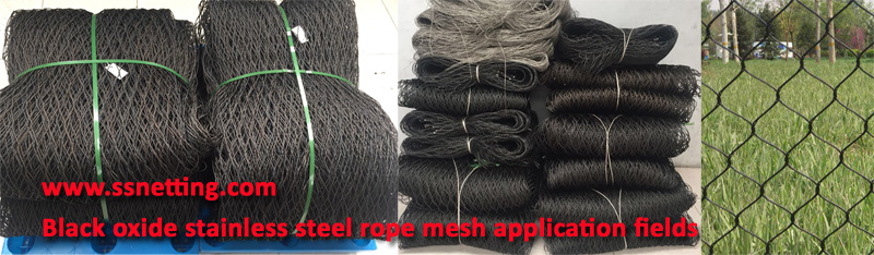Black oxide stainless steel rope mesh application fields